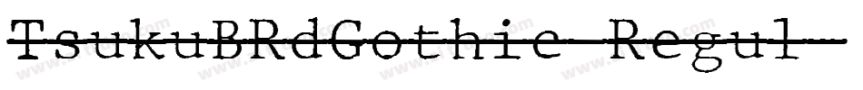 TsukuBRdGothic Regul字体转换